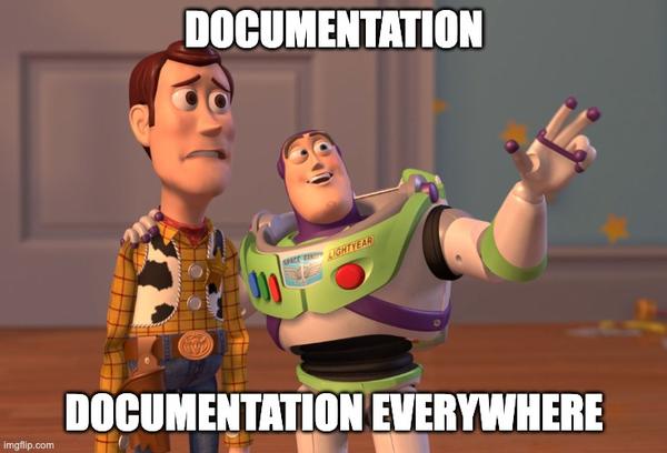 Documentation, documentation everywhere
